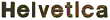 Helvetica